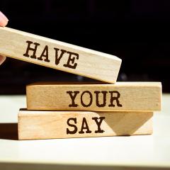 ‘Have your say’ written on wooden blocks; the consultation is on future European health partnerships